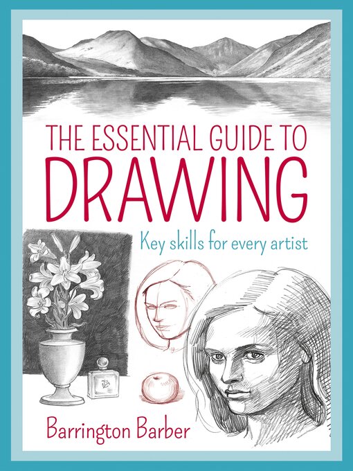 Title details for The Essential Guide to Drawing by Barrington Barber - Wait list